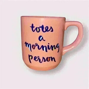 Totes A Morning Person Room Essentials Mug Funny Sarcastic Pink Coffee Cup